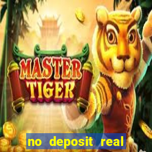 no deposit real money casinos