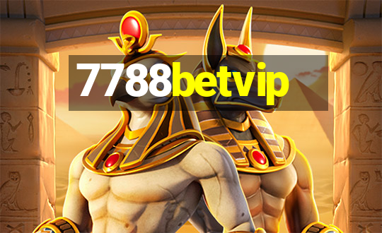 7788betvip