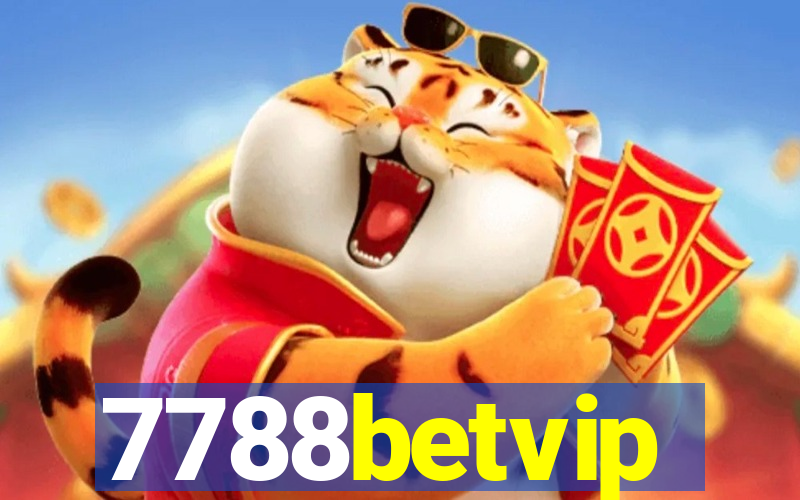 7788betvip