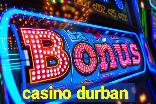 casino durban