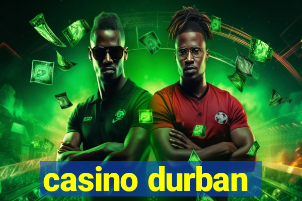 casino durban