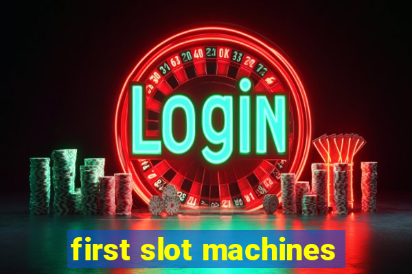 first slot machines