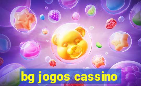 bg jogos cassino