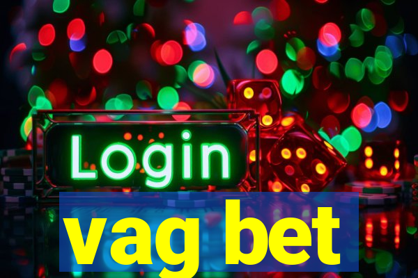 vag bet