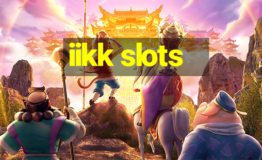 iikk slots