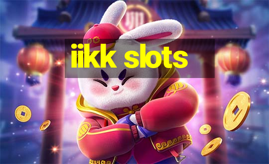 iikk slots