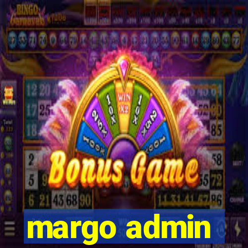 margo admin