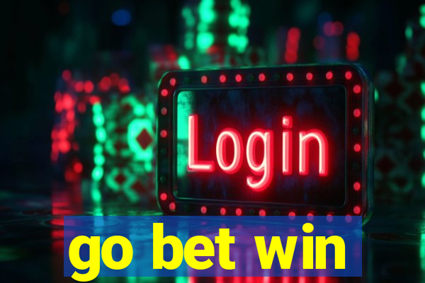 go bet win