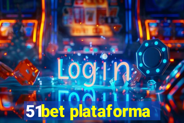 51bet plataforma