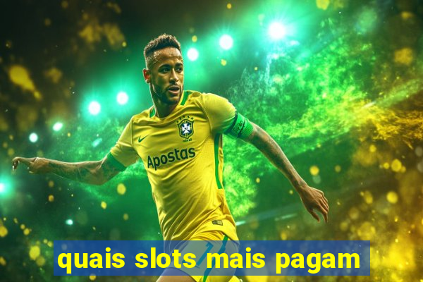 quais slots mais pagam