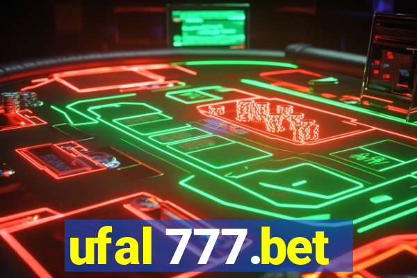 ufal 777.bet