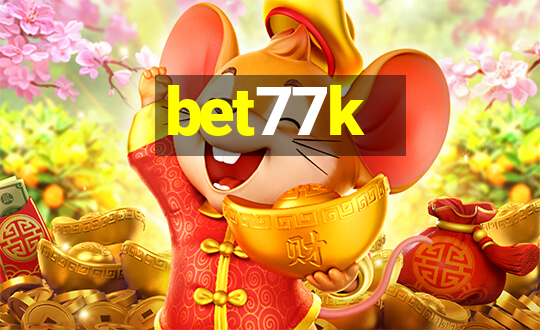 bet77k