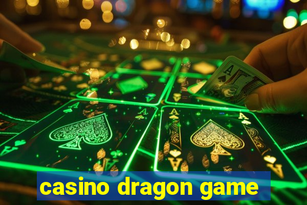 casino dragon game