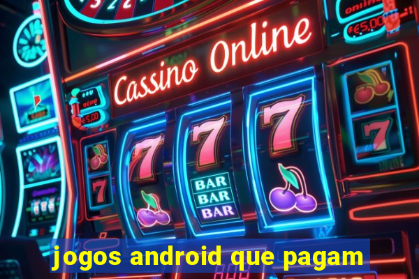 jogos android que pagam