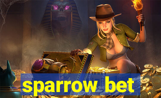 sparrow bet