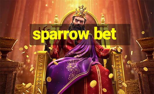 sparrow bet