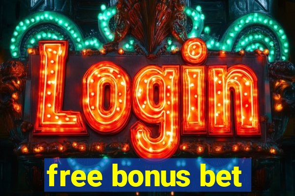 free bonus bet