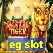 eg slot