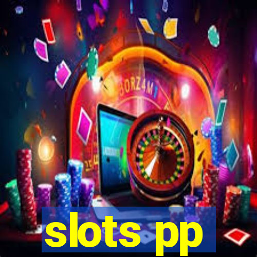 slots pp