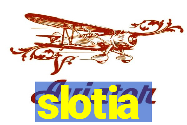 slotia