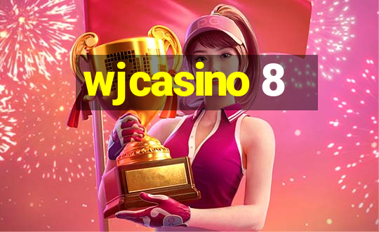 wjcasino 8