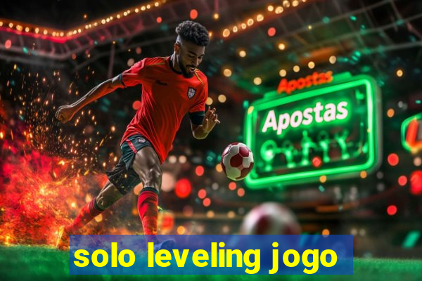 solo leveling jogo