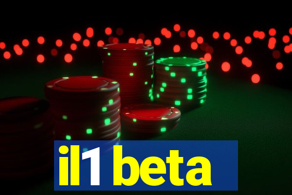 il1 beta