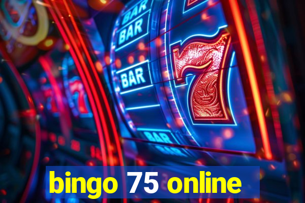 bingo 75 online