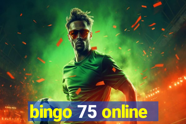 bingo 75 online