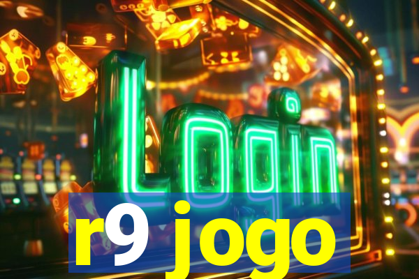 r9 jogo