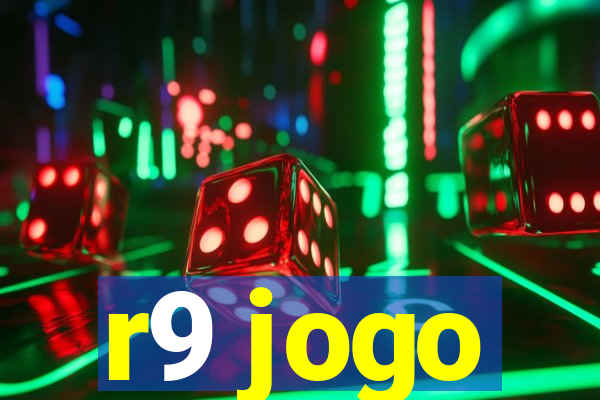 r9 jogo