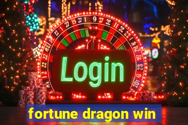 fortune dragon win