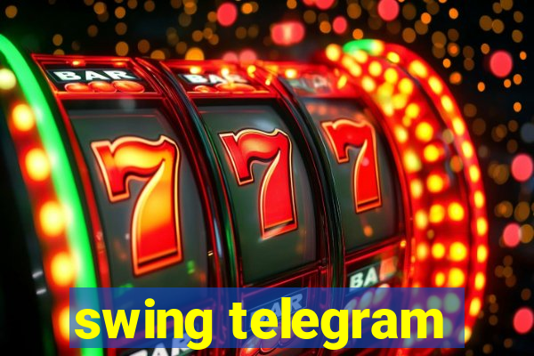 swing telegram