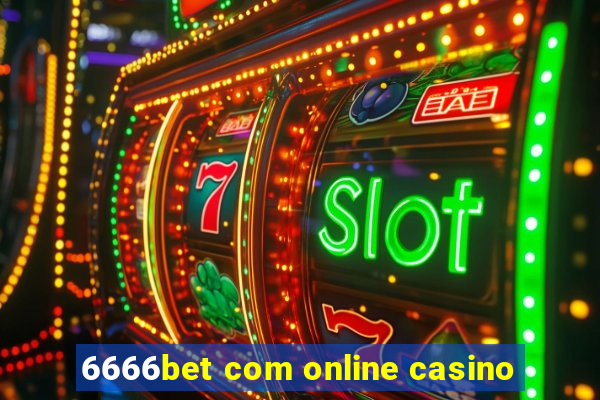 6666bet com online casino