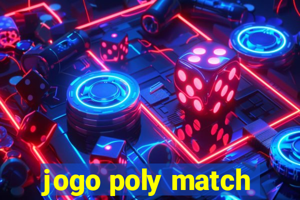 jogo poly match