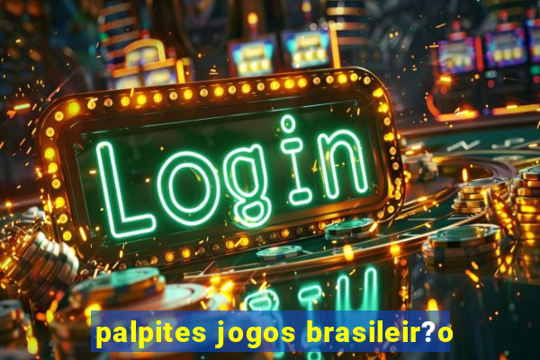 palpites jogos brasileir?o