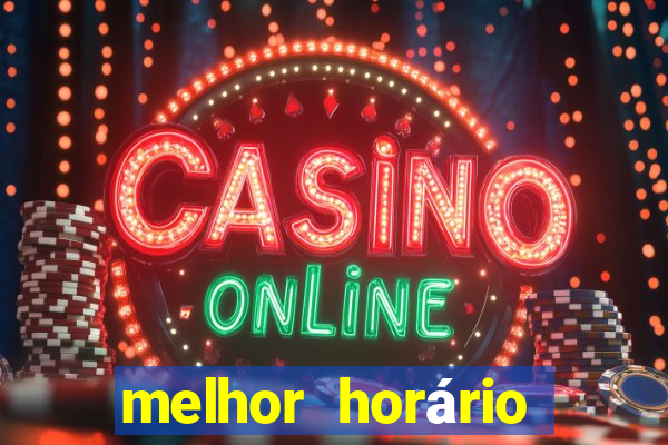 melhor horário para jogar fortune coelho hoje