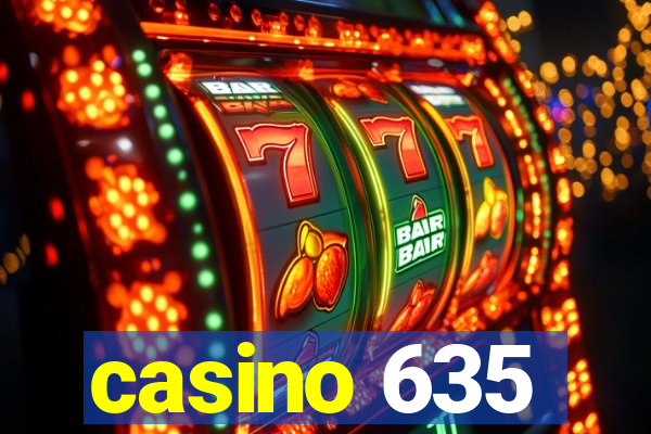 casino 635