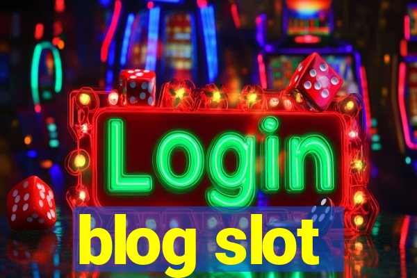 blog slot