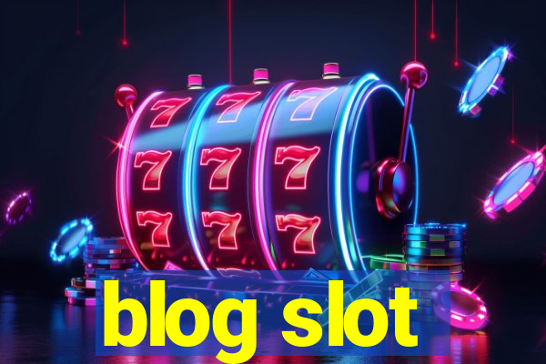 blog slot