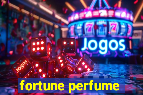 fortune perfume