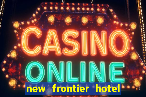 new frontier hotel and casino las vegas