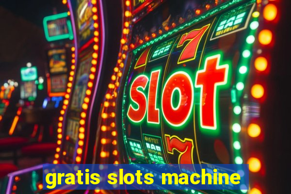 gratis slots machine