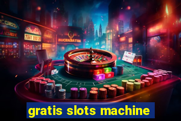 gratis slots machine