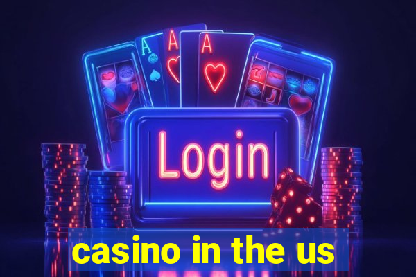 casino in the us