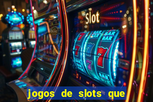 jogos de slots que pagam de verdade