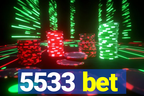 5533 bet