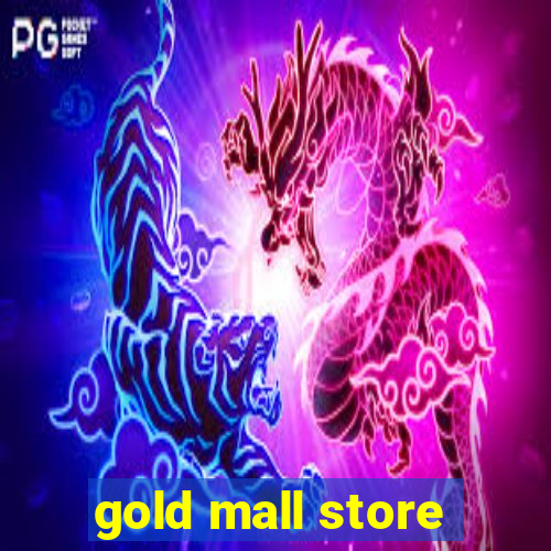 gold mall store