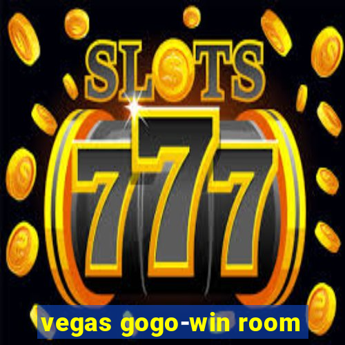 vegas gogo-win room