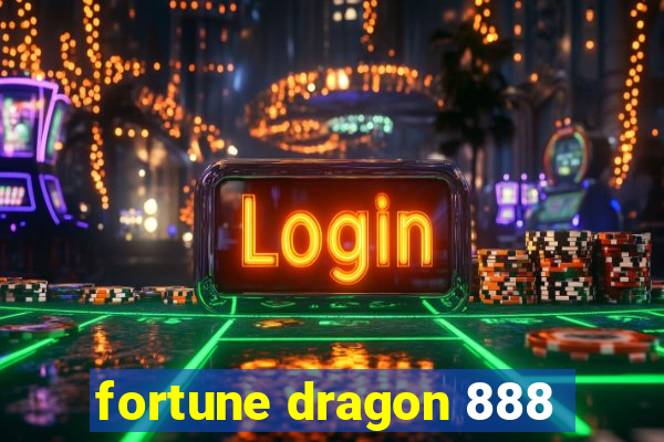 fortune dragon 888